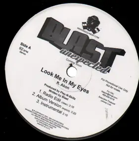 Blast Unexpected - Look Me In My Eyes / Hood Rich