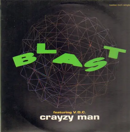 Blast - Crazy Man