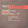 12inch Vinyl Single - Blast - Crazy Man...03