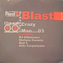 12inch Vinyl Single - Blast - Crazy Man...03