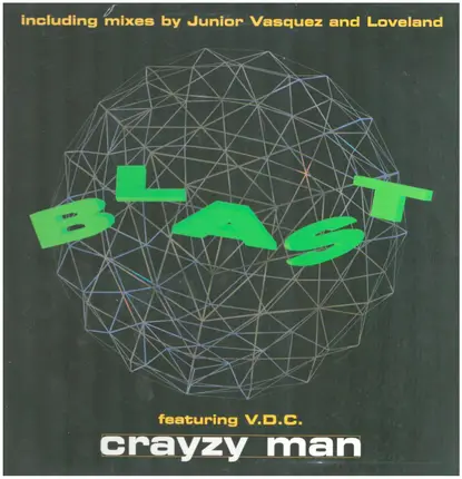 Blast Featuring V.D.C. - Crayzy Man