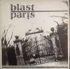 12inch Vinyl Single - Blast Paris - Blast Paris
