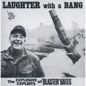 Blaster Bates - Laughter with a Bang