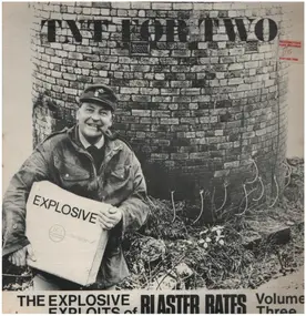 Blaster Bates - TNT for Two