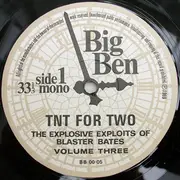LP - Blaster Bates - TNT For Two (The Explosive Exploits Of Blaster Bates Volume Three)