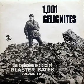 Blaster Bates - 1,001 Gelignites