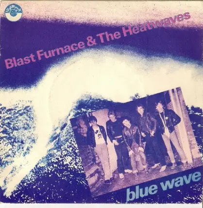 Blast Furnace & The Heatwaves - Blue Wave