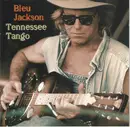 CD - Bleu Jackson - Tennessee Tango