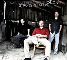 Bleu - Strong Relation