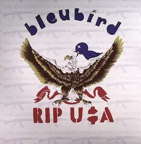 Bleubird - RIP U$A (The Bird Fleu)