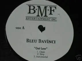 Bleu Davinci - Get Low / Work