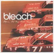 Bleach - Again, For the First Time