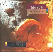 CD - Bleach - Killing Time