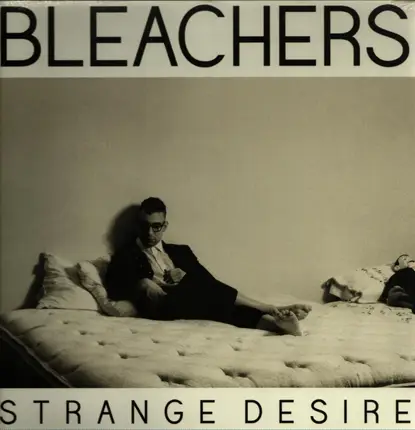 Bleachers - Strange Desire