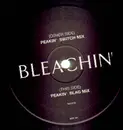 12'' - Bleachin' - Peakin'