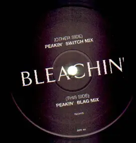 Bleachin' - Peakin'