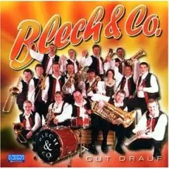 Blech & Co. - Gut Drauf