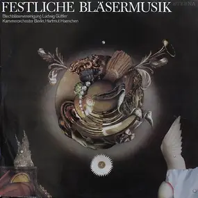 Hartmut Haenchen - Festliche Bläsermusik