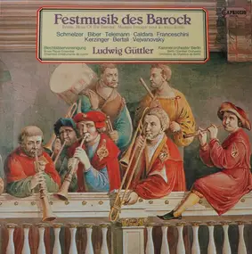 Georg Philipp Telemann - Festmusik Des Barock = Festive Music Of The Baroque
