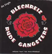 CD Single - Blechreiz - Rude Gangsters (Die Single) - Digisleeve