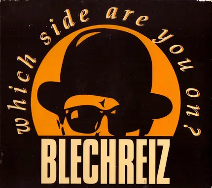 Blechreiz - Which Side Are You On?