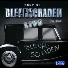 Blechschaden - Best of Blechschaden Live!