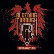 Bleeding Through - Declaration