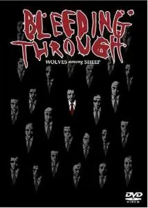 Bleeding Through - Wolves Among Sheep