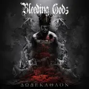 Bleeding Gods - Dodekathlon