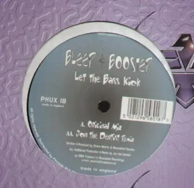Bleep & Booster - Let The Bass Kick
