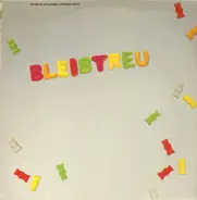 Bleibtreu - Bleibtreu