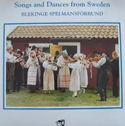 Blekinge Spelmansförbund - Songs And Dances From Sweden