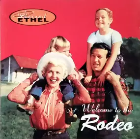 Blessed Ethel - Welcome to the Rodeo