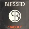12inch Vinyl Single - Blessed - Taboo