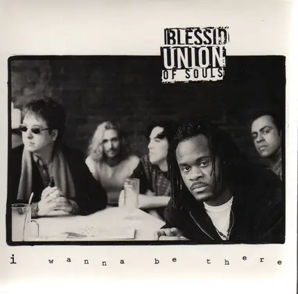 Blessid Union Of Souls - I Wanna Be There