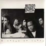 CD Single - Blessid Union Of Souls - I Wanna Be There - Cardboard Sleeve