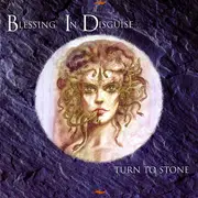 CD - Blessing In Disguise - Turn To Stone