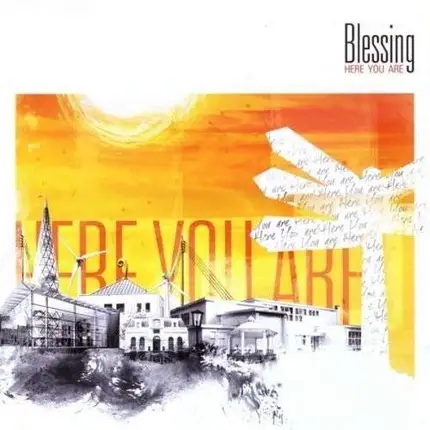 Blessing - Here You Are