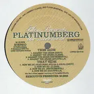 Bless Presents Platinumberg - Against The Grain / How We Do