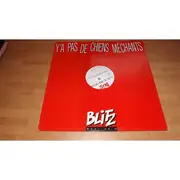 12inch Vinyl Single - Blitz - Y'a Pas De Chiens Méchants