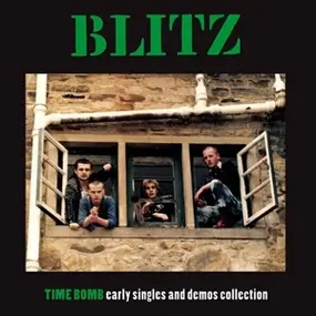 Blitz - TIME BOMB: EARLY SINGLES & DEMOS COLLECTION