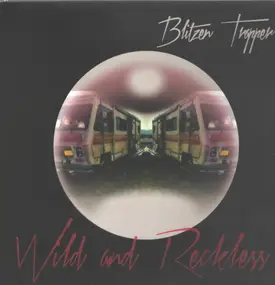 Blitzen Trapper - Wild And Reckless