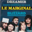7inch Vinyl Single - Blizzard - Dreamer (Extrait De La Bande Originale Du Film Le Marginal)