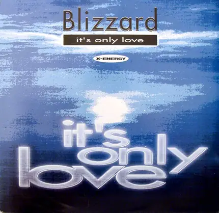 Blizzard - It's Only Love