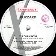 12inch Vinyl Single - Blizzard - It's Only Love
