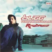 Bligg feat. tha Alkaholiks