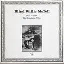 LP - Blind Willie McTell - 1927-1949 The Remaining Titles - Mono