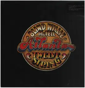 Blind Willie McTell - Atlanta 12 String
