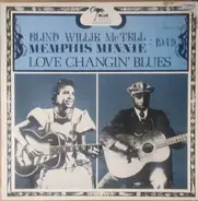 Blind Willie McTell And Memphis Minnie - Love Changin' Blues