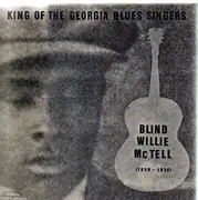 LP - Blind Willie McTell - King Of The Georgia Blues Singers (1929-1935)